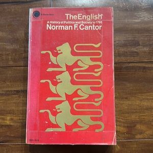 Norman F. Cantor
THE ENGLISH : A History of Politics and‎ Society to 1760 HTF